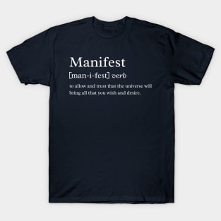 Manifest Definition White Font T-Shirt